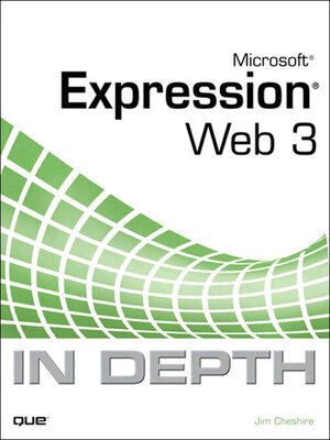 cover image of Microsoft Expression Web 3 In Depth